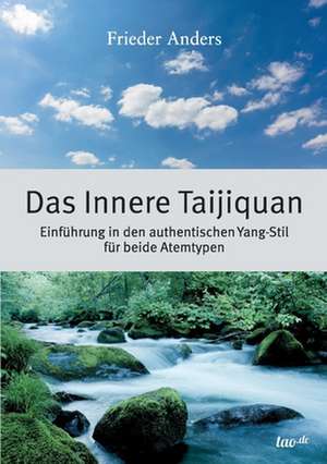 Das Innere Taijiquan de Frieder Anders