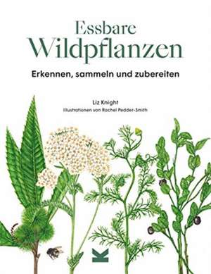 Essbare Wildpflanzen de Liz Knight