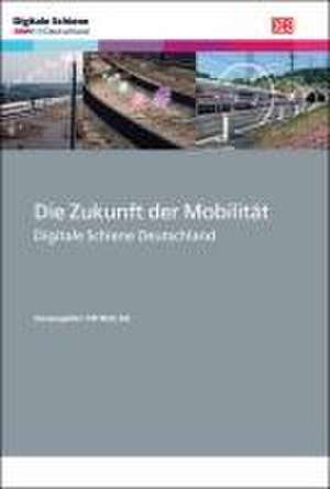 Die Zukunft der Mobilität de DB Netz AG