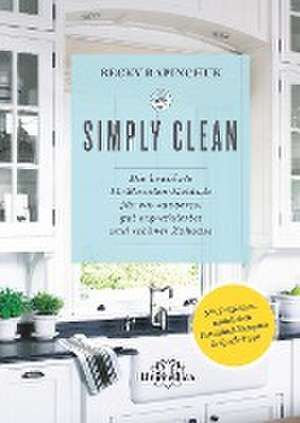 Simply Clean de Becky Rapinchuk