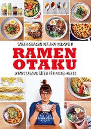 Ramen Otaku de Sarah Gavigan