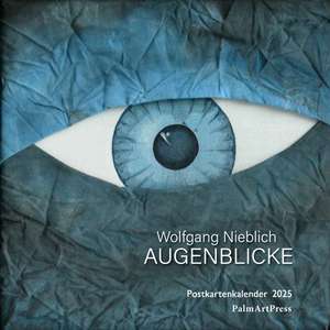 Augenblicke de Wolfgang Nieblich