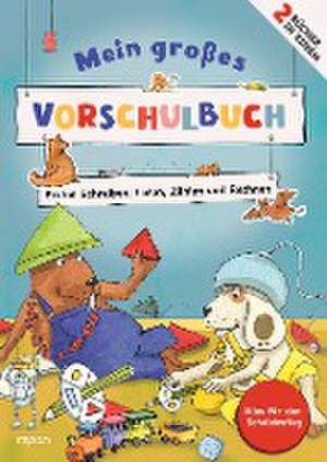 Mein großes Vorschulbuch de Ulrike Holzwarth-Raether