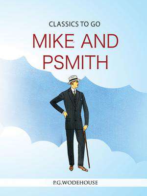 Mike and Psmith de P. G. Wodehouse