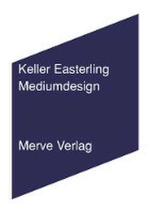 Mediumdesign de Keller Easterling