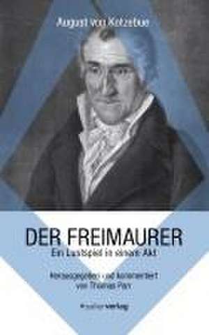 Der Freimaurer de August von Kotzebue