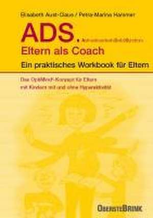 ADS. Eltern als Coach. de Aust-Claus