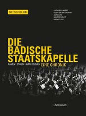 Die Badische Staatskapelle de Badisches Staatstheater