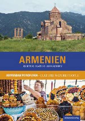 Armenien. Kultur Natur Menschen de Siegfried Siegesmund