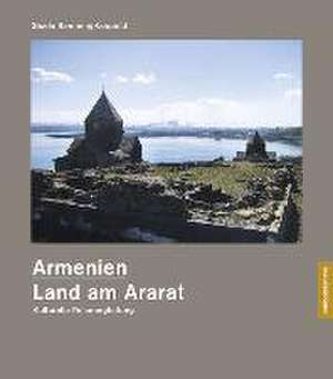 Armenien - Land am Ararat de Gisela Ramming-Leupold