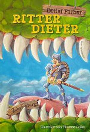 Ritter Dieter de Detlef Färber