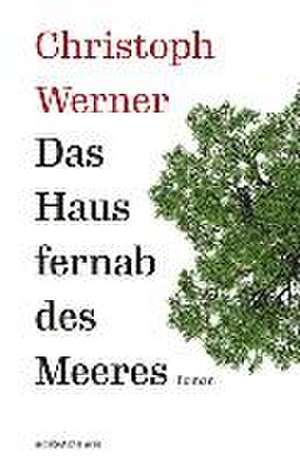 Das Haus fernab des Meeres de Christoph Werner