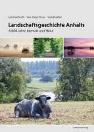 Landschaftsgeschichte Anhalts de Lutz Reichhoff