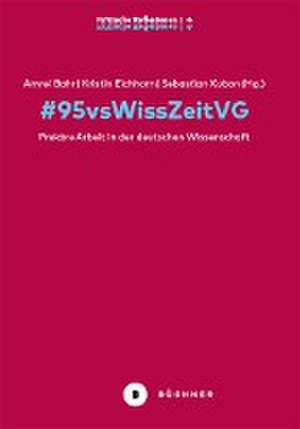 #95vsWissZeitVG de Amrei Bahr