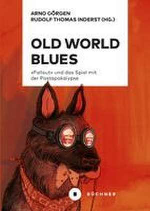 Old World Blues de Arno Görgen