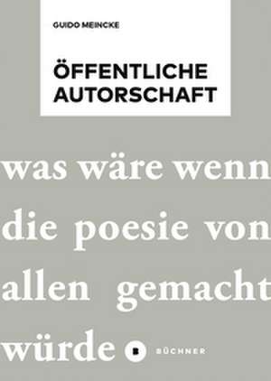 Öffentliche Autorschaft de Guido Meincke