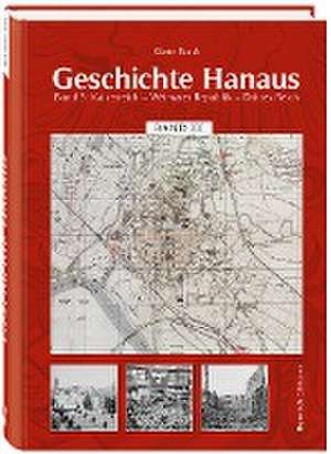 Geschichte Hanaus, Band 3 de Günter Rauch