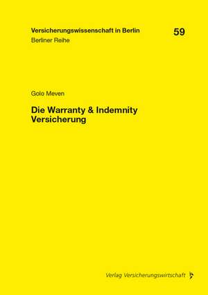 Die Warranty & Indemnity Versicherung de Golo Meven