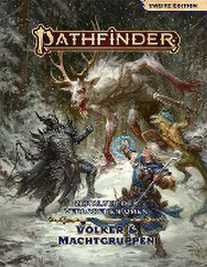 Pathfinder 2 - Zeitalter dVO: Völker & Machtgruppen de John Compton