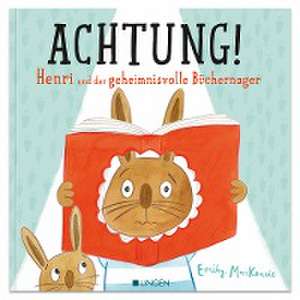 Achtung! Henri und der geheimnisvolle Büchernager de Emily MacKenzie