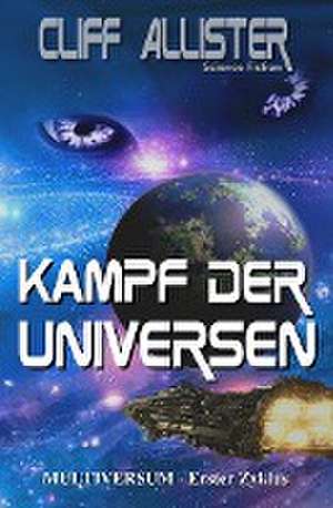 Kampf der Universen de Cliff Allister