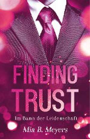 Finding trust de Mia B. Meyers