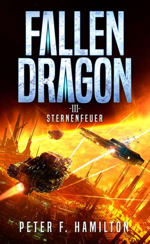 Fallen Dragon 3 de Peter F. Hamilton