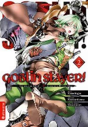 Goblin Slayer! 02 de Kumo Kagyu