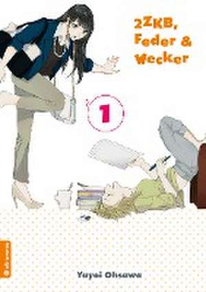 2ZKB, Feder & Wecker 01 de Yayoi Ohsawa