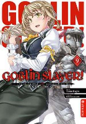 Goblin Slayer! Light Novel 09 de Kumo Kagyu