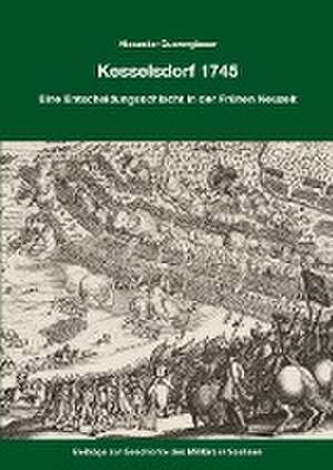 Kesselsdorf 1745 de Alexander Querengässer