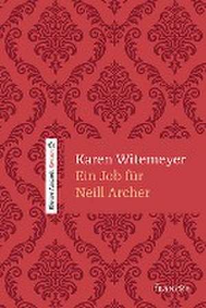 Ein Job für Neill Archer de Karen Witemeyer