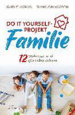 Do it yourself-Projekt Familie de Gary Chapman