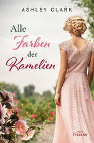 Alle Farben der Kamelien de Ashley Clark