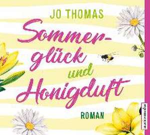 Sommerglück und Honigduft de Jo Thomas