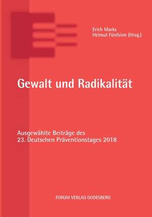 Gewalt und Radikalität de Helmut Fünfsinn