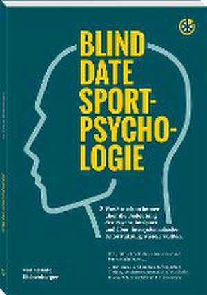 Blind Date Sportpsychologie de Renate Eichenberger