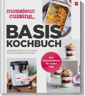 monsieur cuisine by ZauberMix - Basis-Kochbuch de Redaktion mein ZauberTopf