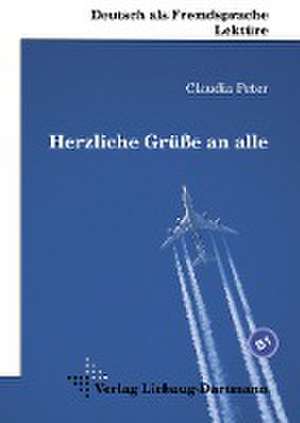 Herzliche Grüße an alle de Claudia Peter