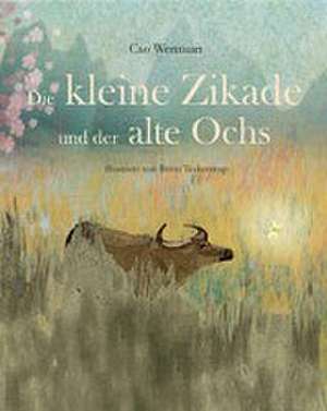 Die kleine Zikade und der alte Ochs de Cao Wenxuan