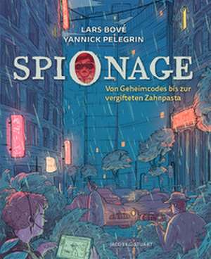 Spionage de Lars Bové