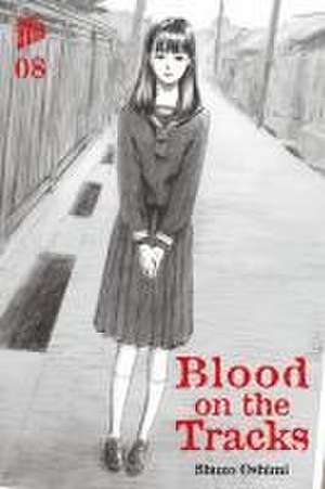 Blood on the Tracks 8 de Shuzo Oshimi