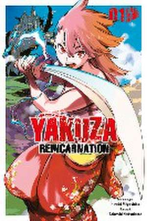 Yakuza Reincarnation 1 de Takeshi Natsuhara