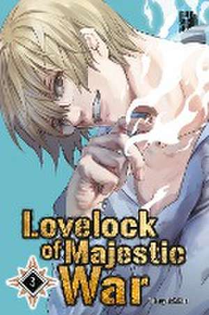 Lovelock of Majestic War 3 de Tatsuya Shihira