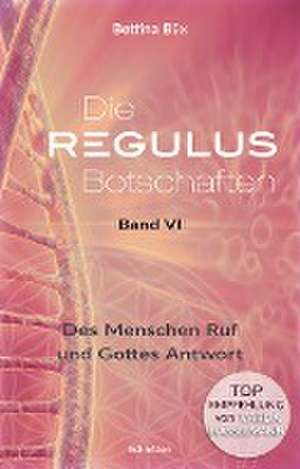 Die Regulus-Botschaften de Bettina Büx
