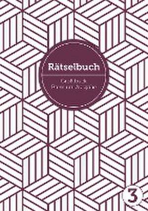 Deluxe Rätselbuch Band 3. Rätselbuch XL für Erwachsene, ältere Leute, Senioren und Rentner im DIN A4-Format mit extra großer Schrift, inkl. Lösungen. Kreuzworträtsel, Sudoku, Stradoku, Rätselpyramide, Schwedenrätsel, uvm. Raetselblock mit Kreuzwortraetsel de Sophie Heisenberg