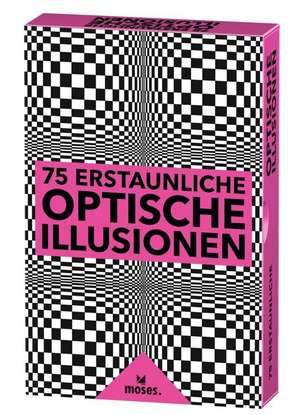 75 erstaunliche Optische Illusionen de Britta Waldmann