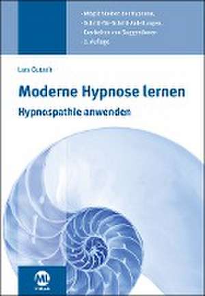 Moderne Hypnose lernen - Hypnospathie anwenden de Lars Gutzeit