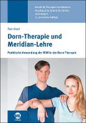 Dorn-Therapie und Meridian-Lehre de Sven Koch