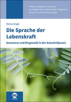 Die Sprache der Lebenskraft de Markus Engel